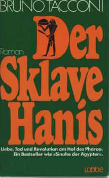 Der Sklave Hanis : Roman.