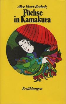 Füchse in Kamakura : Erzählungen.