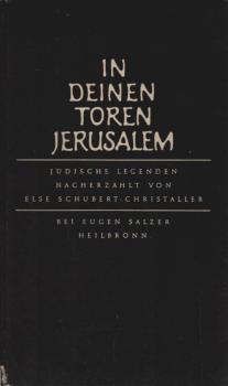 In deinen Toren, Jerusalem : Jüdische Legenden.