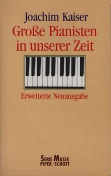 Grosse Pianisten in unserer Zeit.