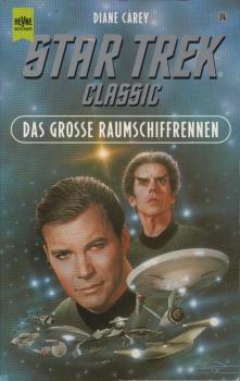 Star Trek; Teil: Classic-Serie. Bd. 74., Das große Raumschiffrennen : Roman