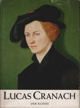 Lucas Cranach der Ältere.