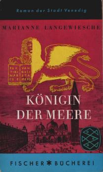 Königin der Meere : Roman einer Stadt.