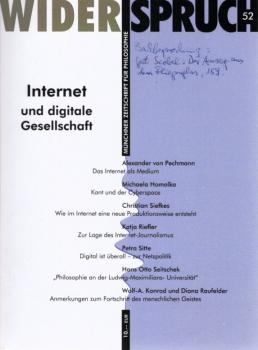Widerspruch : Münchener Zeitschrift für Philosophie. 29. Jahrgang 2010 ; 52., Internet und digitale Gesellschaft.