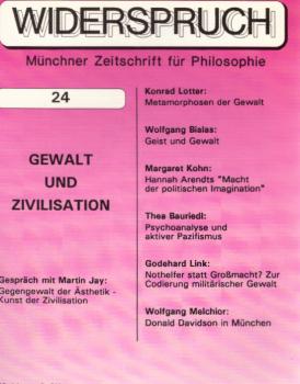Widerspruch : Münchener Zeitschrift für Philosophie. 13. Jahrgang 1993 ; 24., Gewalt und Zivilisation.