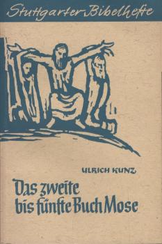 Das zweite bis fünfte Buch Mose.
