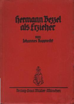 Hermann Bezzel als Erzieher.
