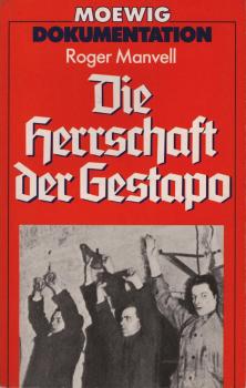 Die Herrschaft der Gestapo.