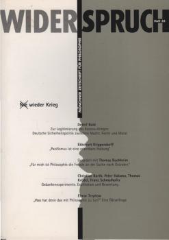 Widerspruch. Münchner Zeitschrift für Philosophie; Heft 35: Nie wieder Krieg