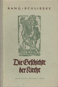 Die Geschichte der Kirche (= Unser Glaube, Ausgabe A/ Band 2)