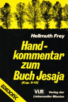 Handkommentar zum Buch Jesaja (Kap. 6-12)