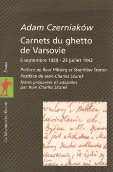 Carnets du ghetto de Varsovie : 3 septembre 1939 - 23 juillet 1942