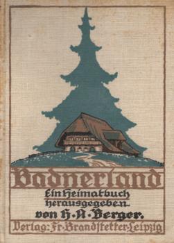 Badnerland : Ein Heimatb.