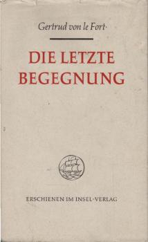 Die letzte Begegnung : Novelle.