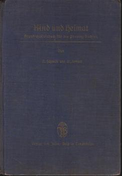 Kind und Heimat. Grundschullesebuch für die Provinz Sachsen