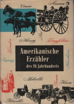 Amerikanische Erzähler des 19. Jahrhunderts.