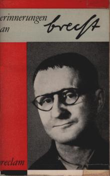 Erinnerungen an Brecht : [Skizzen u. Aufsätze].