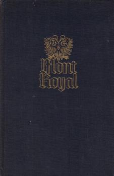 Mont Royal : ein Buch vom himmlischen u. vom irdischen Reich.