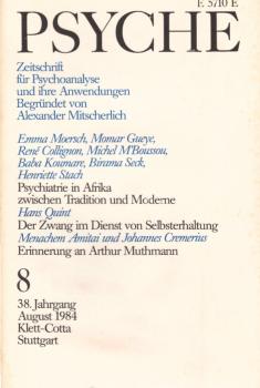 Psyche. Zeitschrift für Psychoanalyse und Ihre Anwendungen. 8. Heft, August 1984.