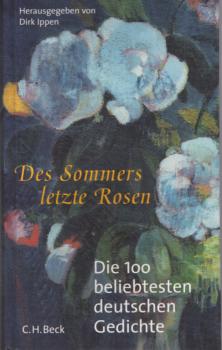 Des Sommers letzte Rosen : die 100 beliebtesten deutschen Gedichte.
