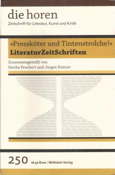 »Pressköter und Tintenstrolche!«. Literaturzeitschriften.