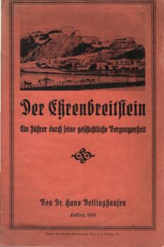 Der Ehrenbreitstein : Ein Führer durch seine geschichtliche Vergangenheit.