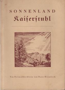 Sonnenland Kaiserstuhl : Ein Heimatbüchlein.