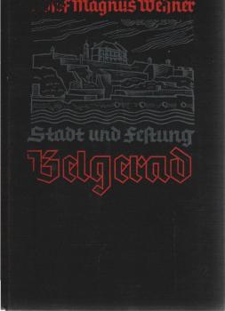 Stadt und Festung Belgerad : Roman.