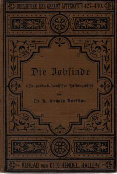 Die Jobsiade : Ein komisches Heldengedicht in 3 Tln.