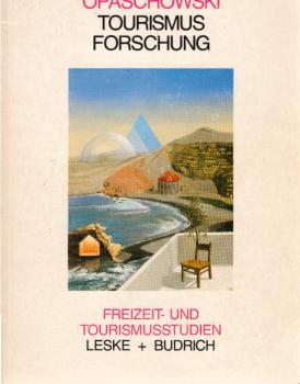 Tourismusforschung (Freizeit- und Tourismusstudien, 3)