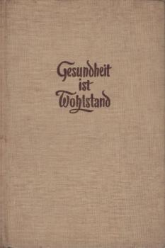 Gesundheit ist Wohlstand.
