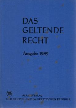 Das geltende Recht.