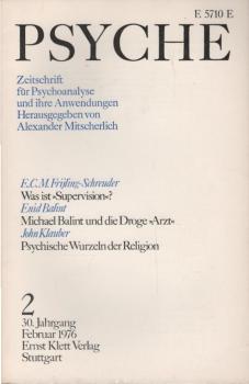 Psyche. Zeitschrift für Psychoanalyse und ihre Anwendungen. 30. Jahrgang, 2. Heft, Februar 1976