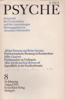 Psyche. Zeitschrift für Psychoanalyse und ihre Anwendungen. 28. Jahrgang, 8. Heft, August 1974
