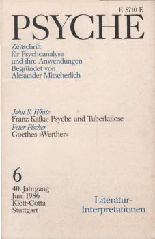 Psyche. Zeitschrift für Psychoanalyse und ihre Anwendungen. 40. Jahrgang, 6. Heft, Juni 1986: Literatur-Interpretationen