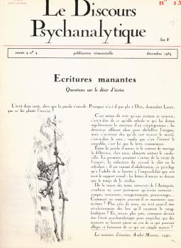 Le Discours Psychanalytique. Année 4, numéro 13. Ecritures manantes