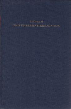 Emblem und Emblematikrezeption.