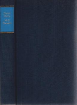 Die glücklichen und unglücklichen Begebenheiten der berüchtigten Moll Flanders.