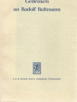 Gedenken an Rudolf Bultmann.