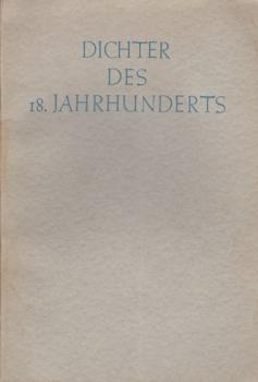 Deutsche Gedichte; Heft 6 u. 24: Dichter des 18. Jahrhunderts.