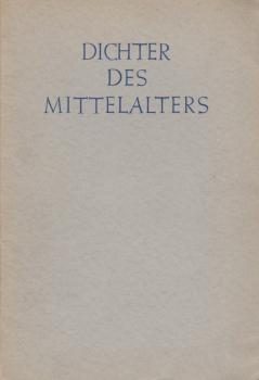 Deutsche Gedichte; Heft 1: Dichter des Mittelalters.