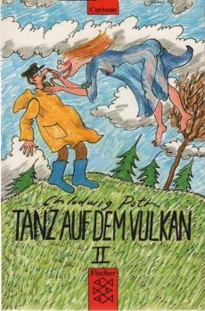 Poth, Chlodwig: Tanz auf dem Vulkan; Teil: 2., 11 Bildergeschichten.