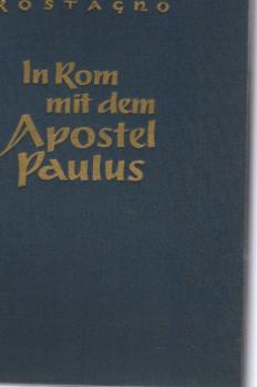 In Rom mit dem Apostel Paulus.