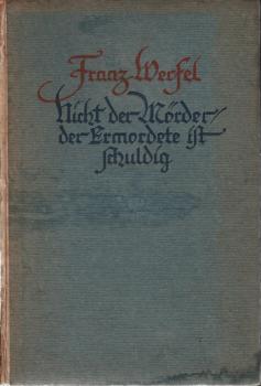 Nicht der Mörder, der Ermordete ist schuldig : Eine Novelle.