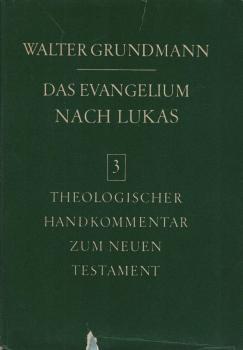 Das Evangelium nach Lukas.
