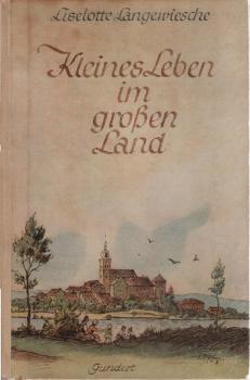 Kleines Leben im grossen Land : Eine Familiengeschichte.