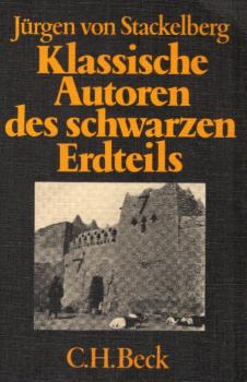 Klassische Autoren des schwarzen Erdteils : d. französischsprachige Literatur Afrikas u.d. Antillen.