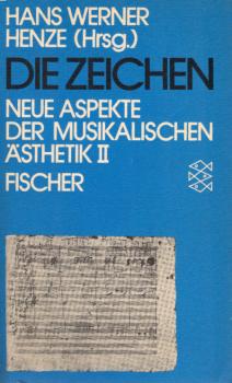 Neue Aspekte der musikalischen Ästhetik; Teil: 2., Die Zeichen.