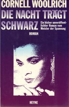Die Nacht trägt Schwarz : Roman.