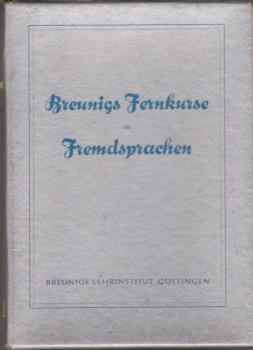 Breunigs Fernkurse in Fremdsprachen. Spanisch Kursus A : Unter- und Mittelstufe. 2.-6. Brief + Einführung in die spanische Handels-Korrespondenz.